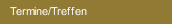 Termine/Treffen